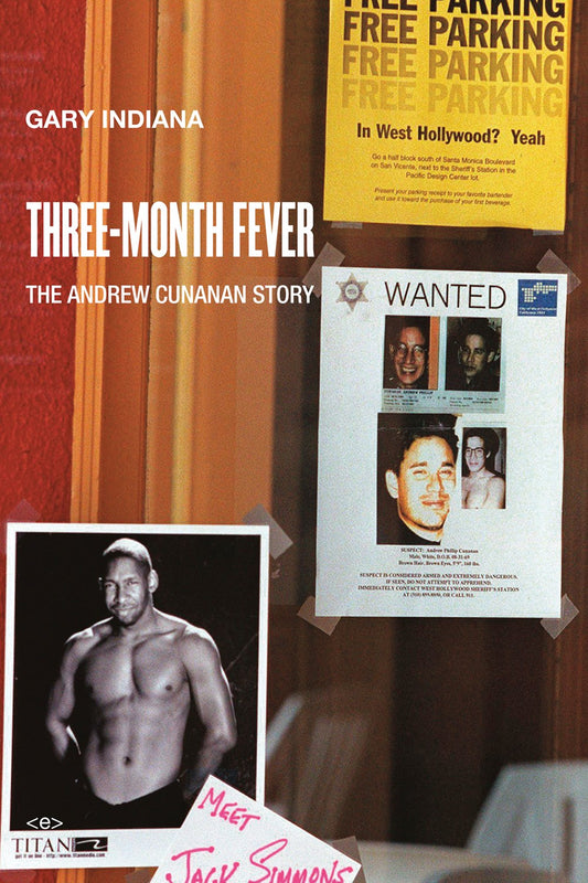 Three-Month Fever : The Andrew Cunanan Story