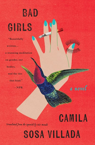 Bad Girls: A Novel
