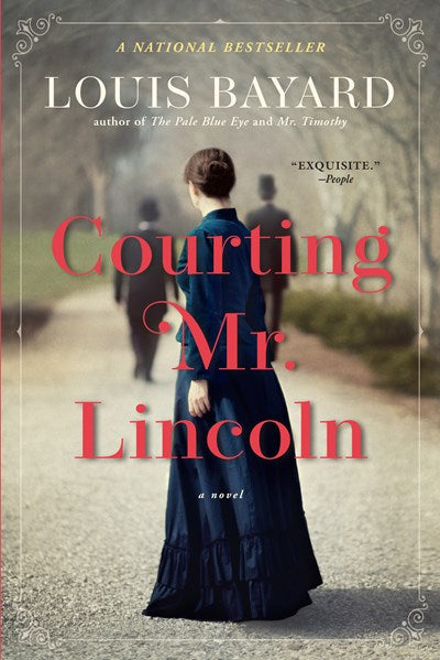 Courting Mr. Lincoln : A Novel