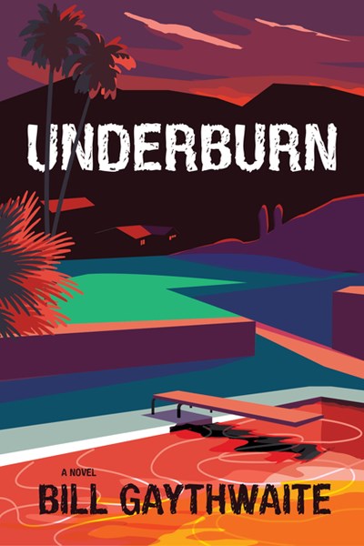 Underburn : A Novel