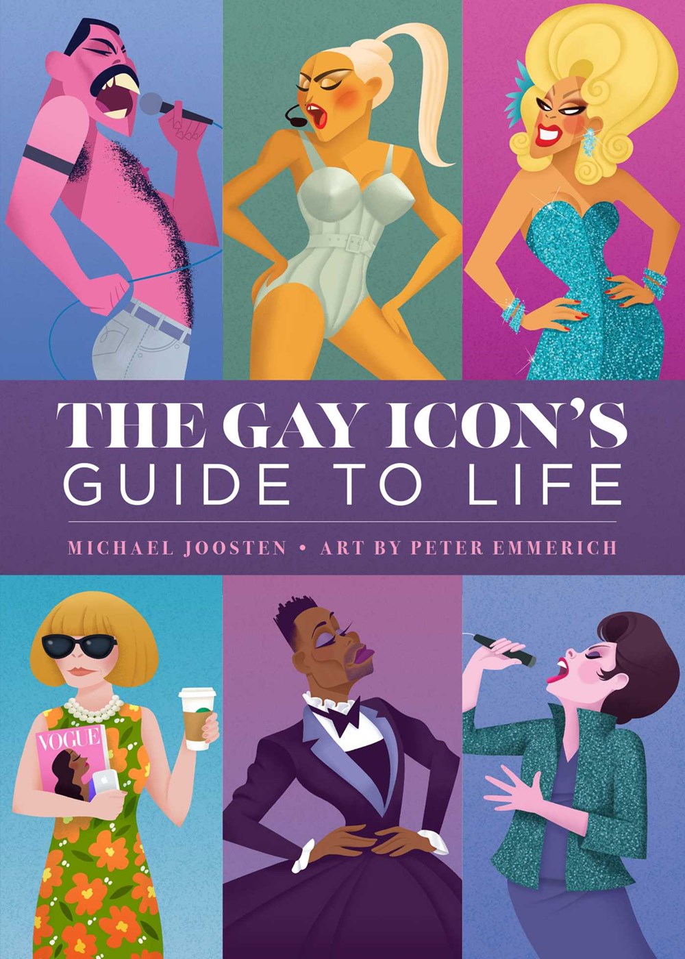 The Gay Icon's Guide To Life