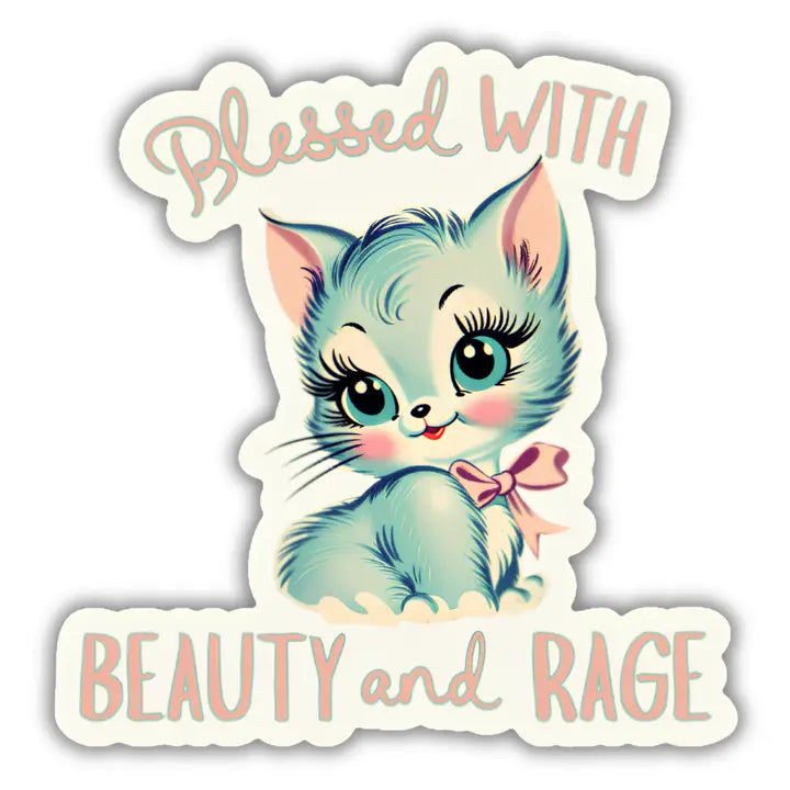 Blessed with Beauty and Rage Cat Sticker