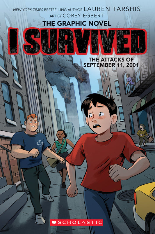 I Survived the Attacks of September 11, 2001 The Graphic Novel