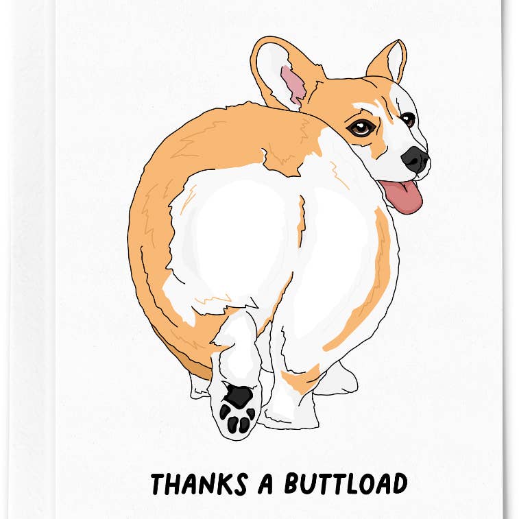 Thanks a Buttload Corgi Card