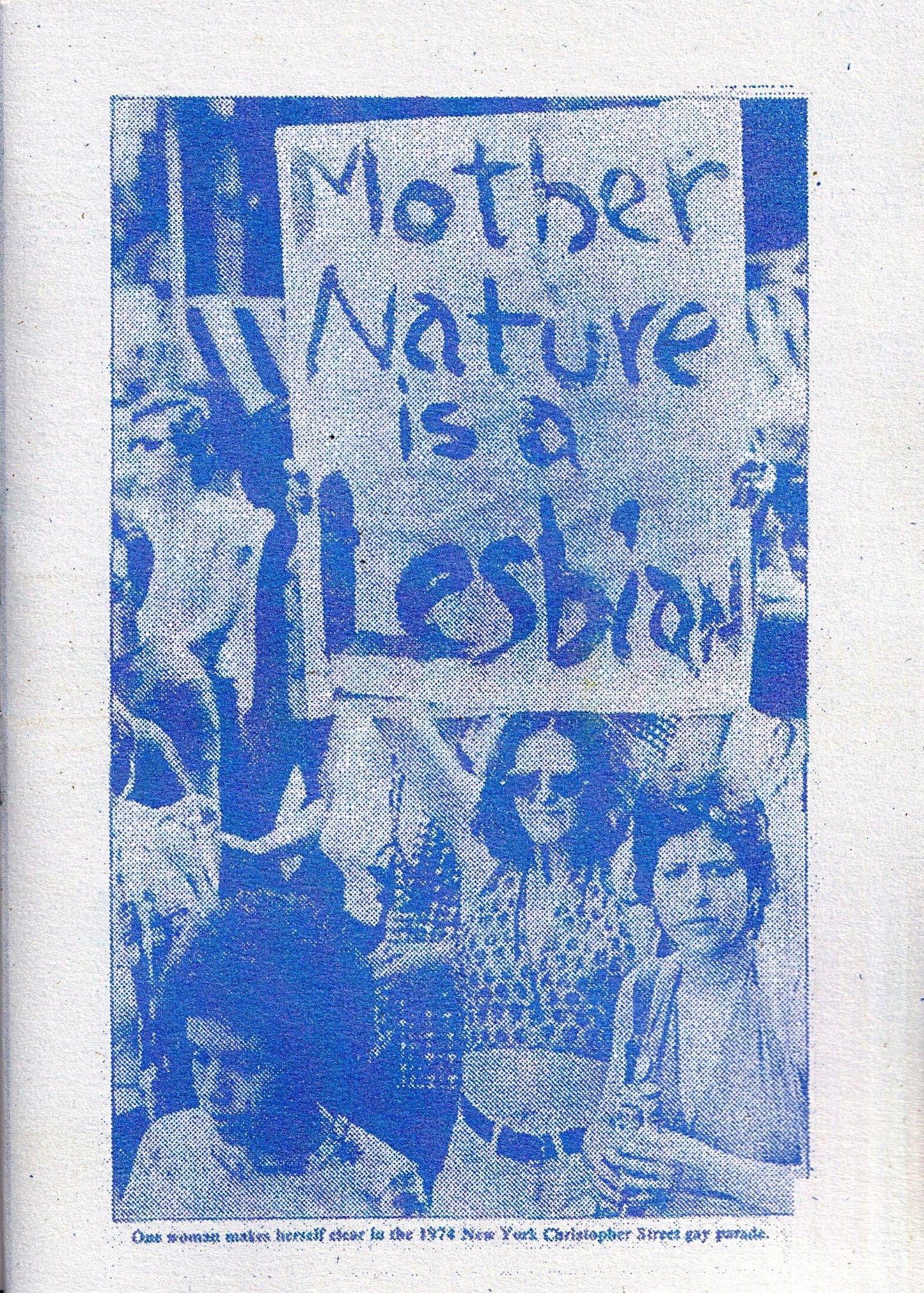 Mother Nature is a Lesbian, An Exploration