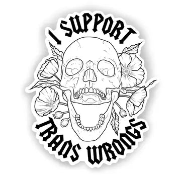 Trans Wrongs Sticker