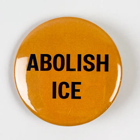 Abolish ICE Button