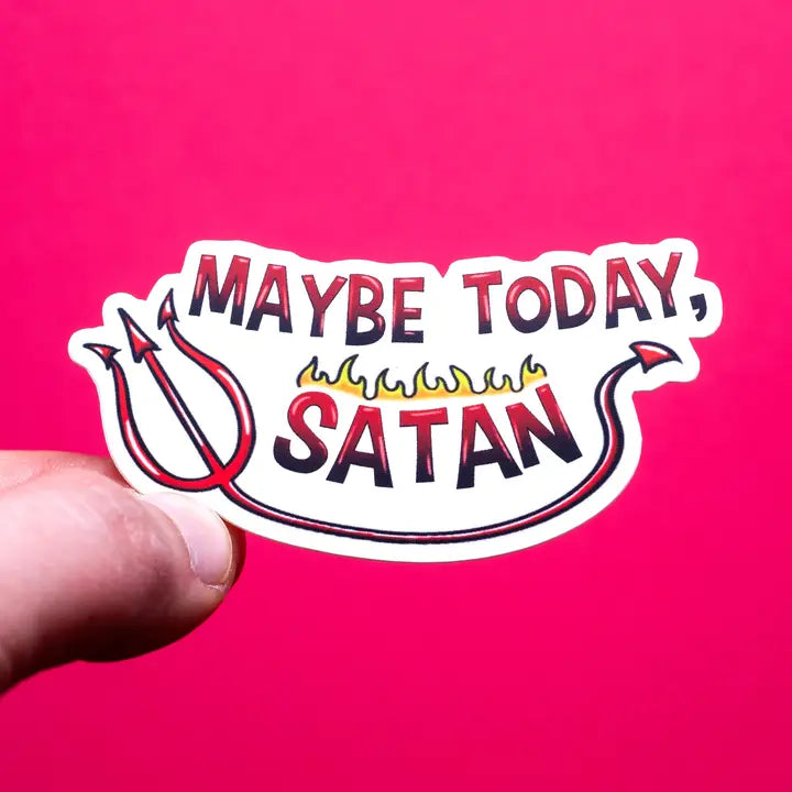Maybe Today, Satan sticker