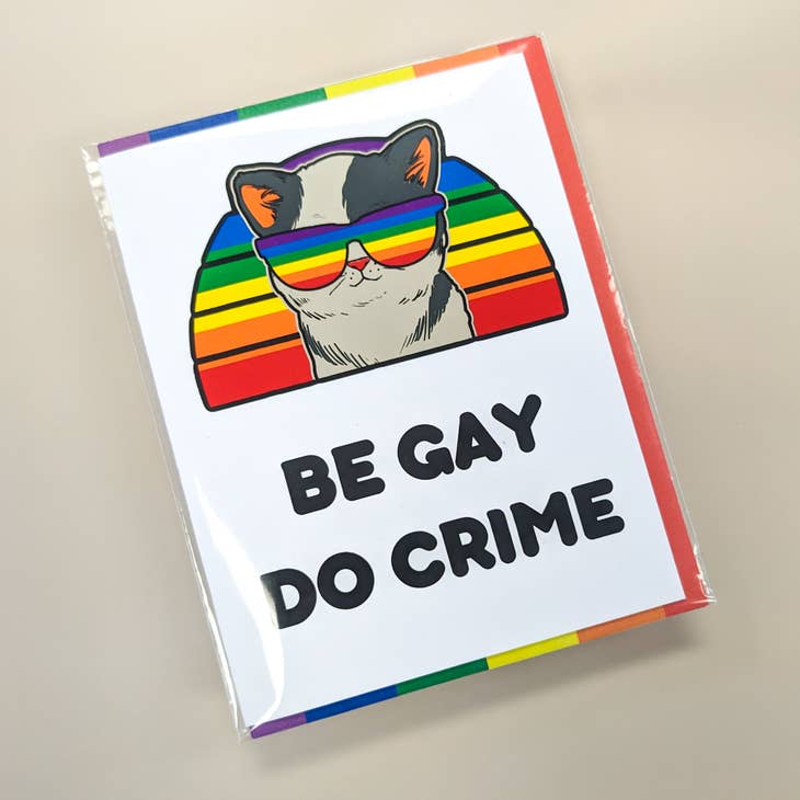 Be Gay Do Crime Cat Card