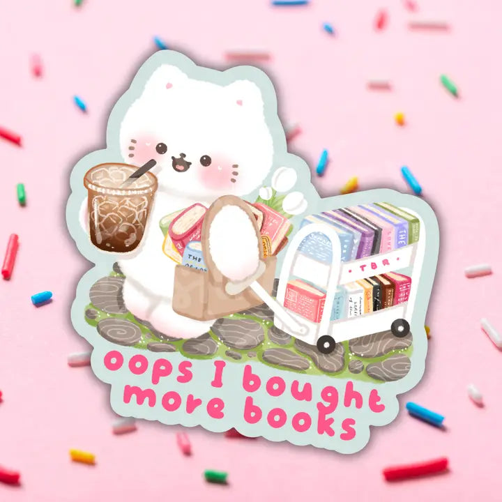Oops I Bought More Books Cat Sticker