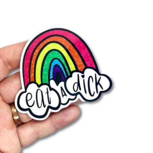 Glittery Eat a Dick Rainbow Sticker