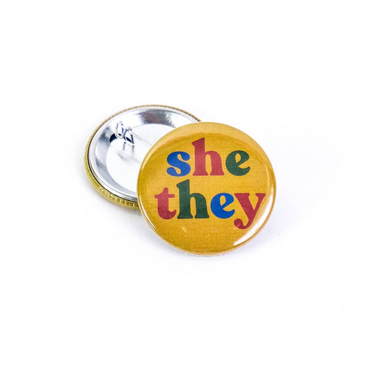 She/They Pronoun Button Pin