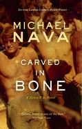 Carved in Bone: A Henry Rios Novel (Henry Rios Mystery #8) - Two Rivers