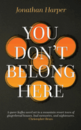 You Don't Belong Here