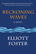 Reckoning Waves