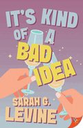 It's Kind of a Bad Idea