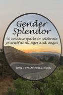Gender Splendor