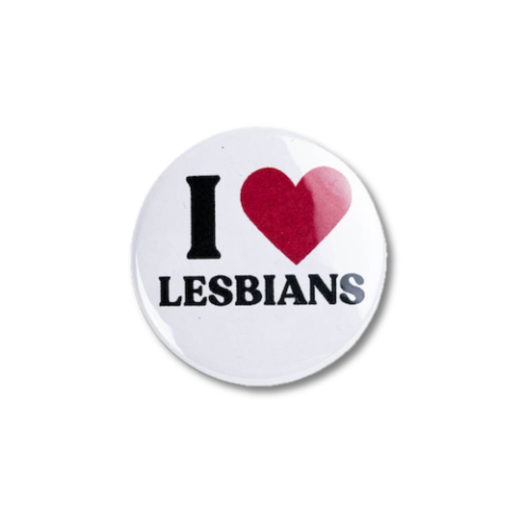 I Heart Lesbians Button Pin