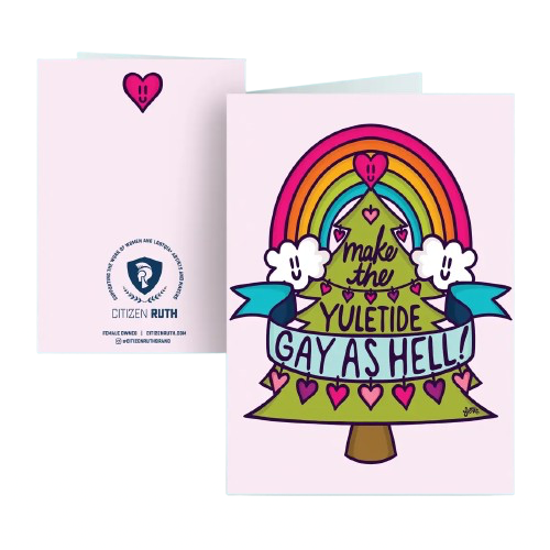 Make the Yuletide Gay As Hell Card