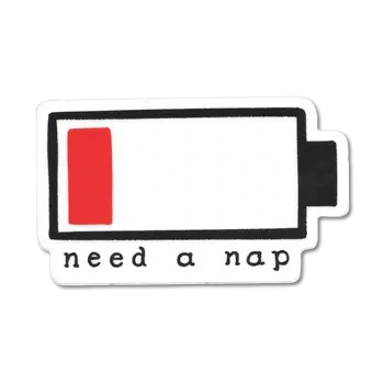 Need a Nap Battery Sticker