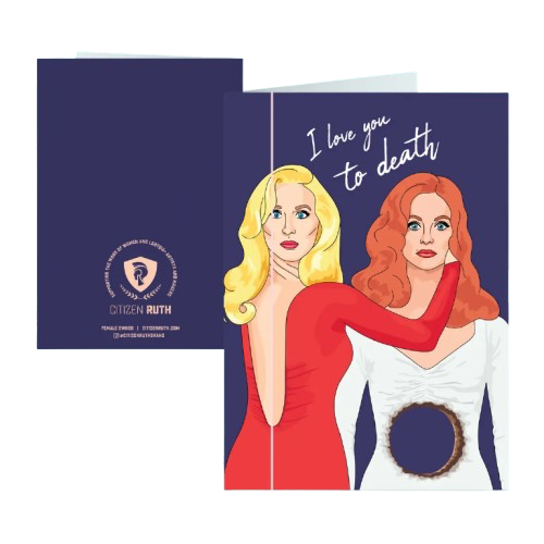 I Love You To Death (Death Becomes Her) Card
