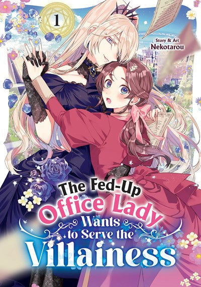 The Fed-Up Office Lady Wants to Serve the Villainess