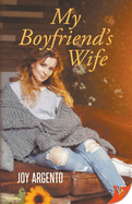 My Boyfriend's Wife