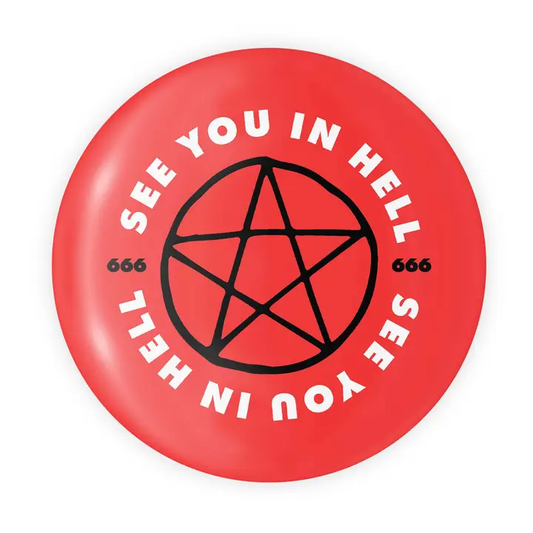 See You In Hell Button