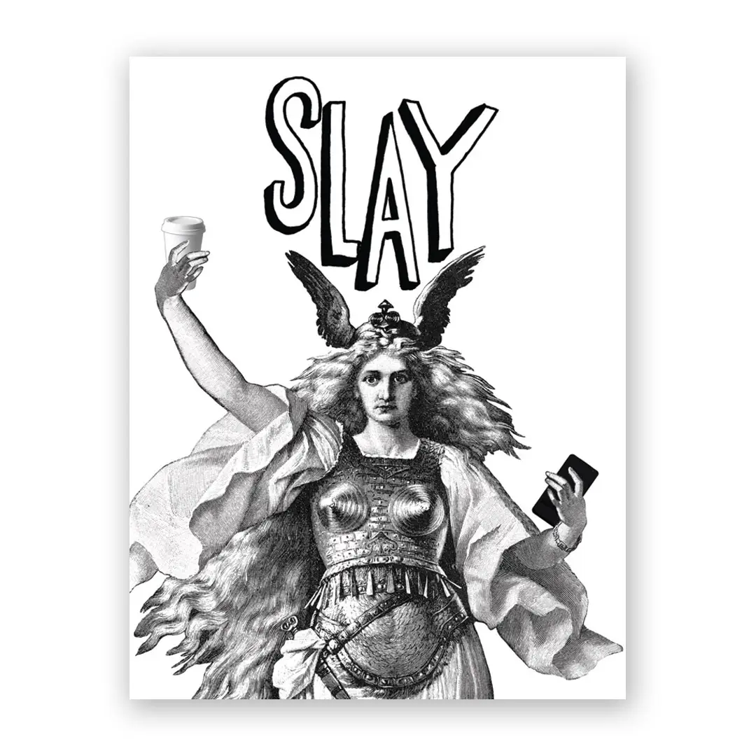 Slay Greeting Card