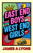 East End Boys and West End Girls