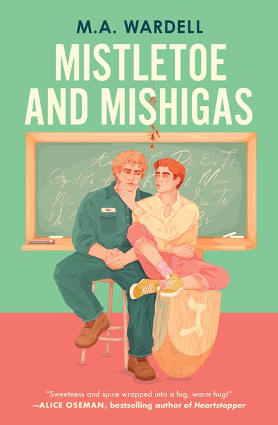 Mistletoe & Mishigas