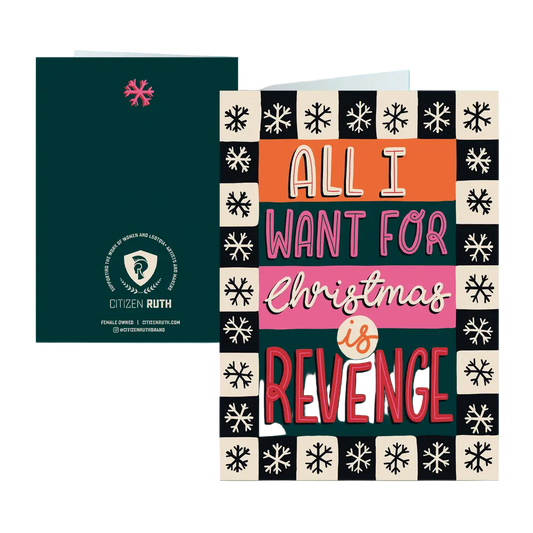 All I Want For Christmas Is Revenge Card