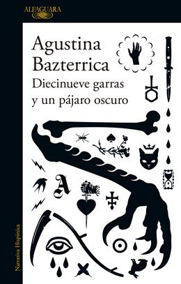 Nineteen Claws and a Black Bird / Diecinueve garras y un pájaro oscuro
