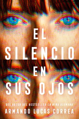 The Silence in Her Eyes / El silencio en sus ojos