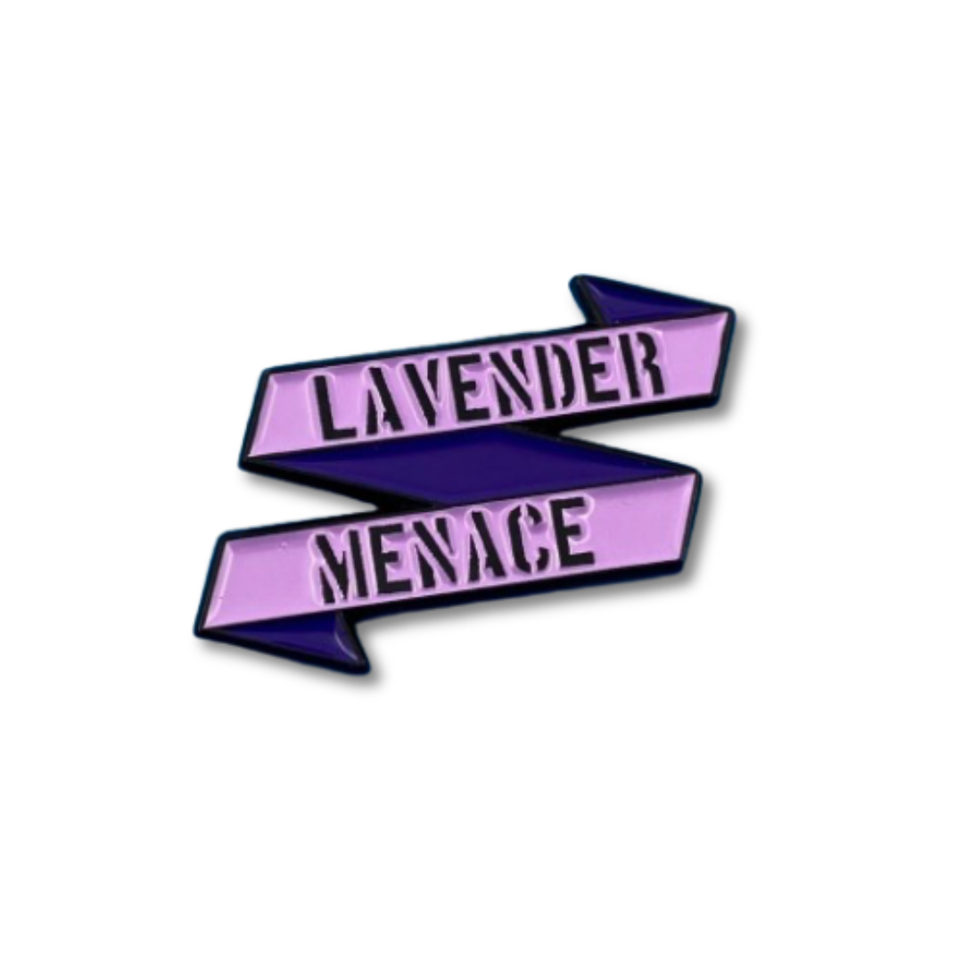 Lavender Menace Pin