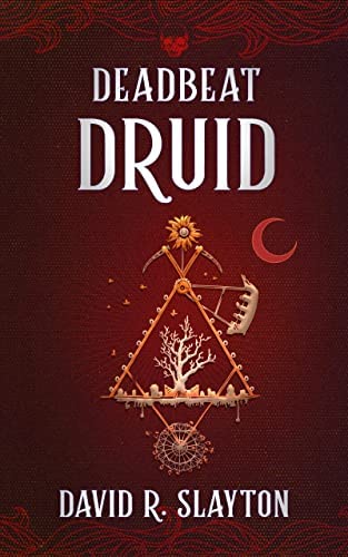 Deadbeat Druid (Adam Binder Novels #3)