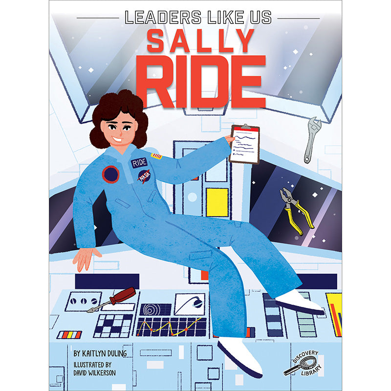 Sally Ride (Leaders Like Us)