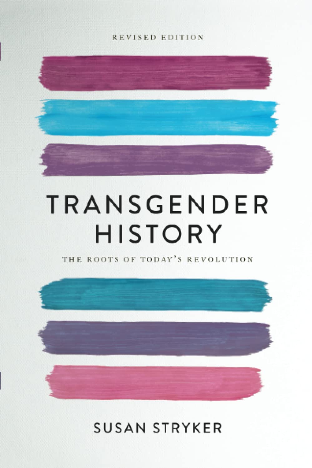 Transgender History: The Roots of Today's Revolution