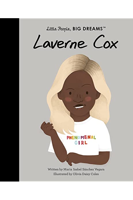 Laverne Cox (Little People, Big Dreams)