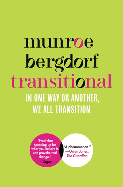 Transitional : In One Way or Another, We All Transition