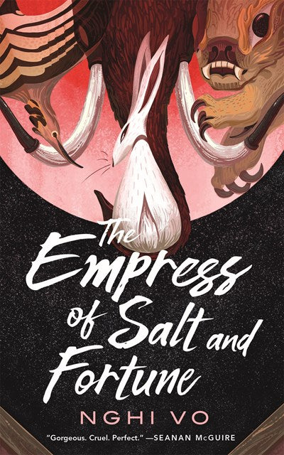 Empress of Salt & Fortune