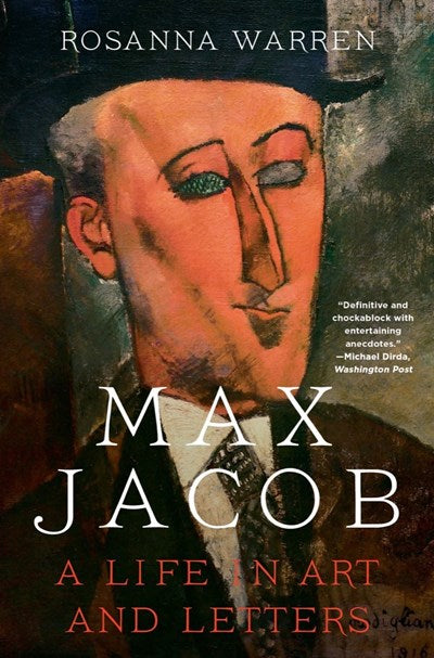 Max Jacob : A Life in Art and Letters