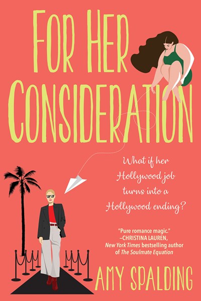 For Her Consideration : An Enchanting and Memorable Love Story
