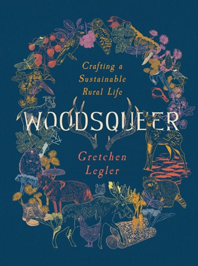 Woodsqueer : Crafting a Sustainable Rural Life