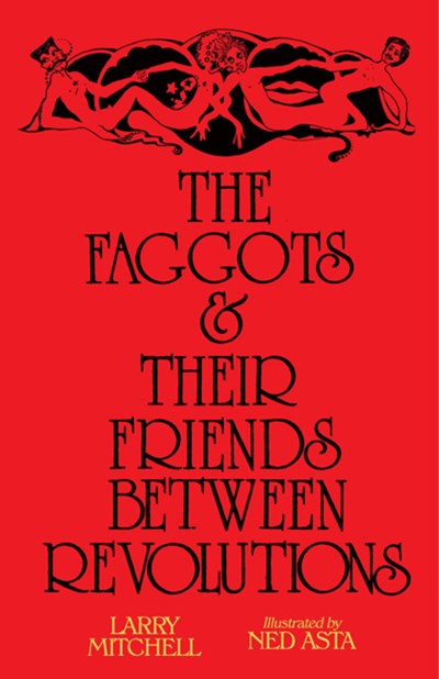 The Faggots and Their Friends Between Revolution