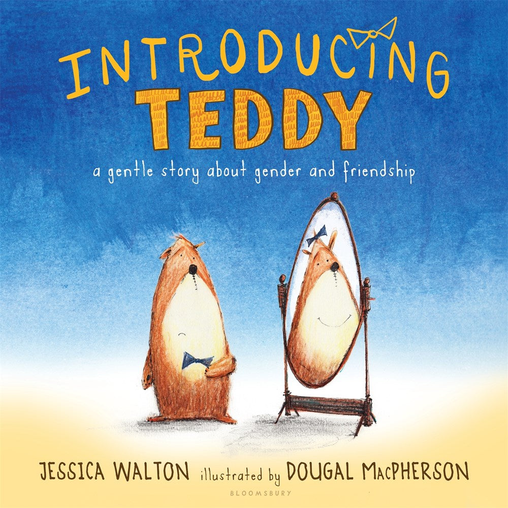 Introducing Teddy: A Gentle Story About Gender and Friendship