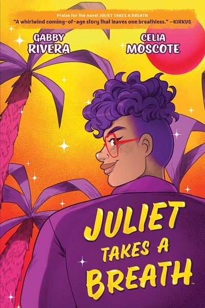 Juliet Takes A Breath The Graphic Novel