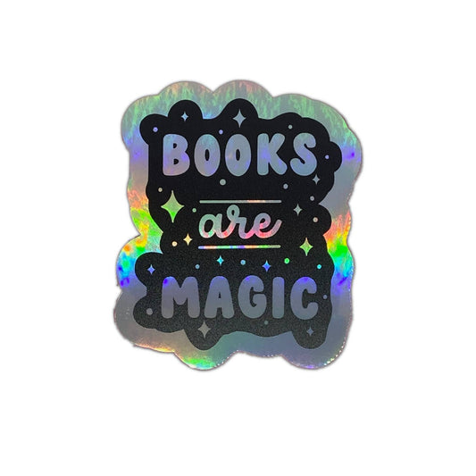 Books are Magic Holographic Sticker