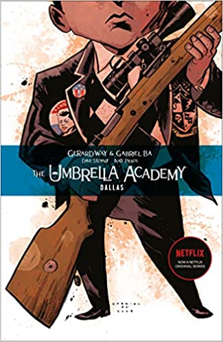 The Umbrella Academy Volume 2: Dallas (Umbrella Academy)
