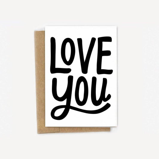 Love You Boldly Greeting Card